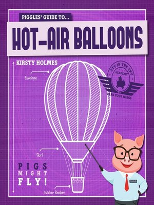 cover image of Piggles' Guide to Hot-Air Balloons